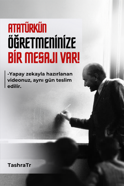 Tashra - Hatıraların Sesi - Atatürk'ten Öğretmeninize Özel Mesaj!